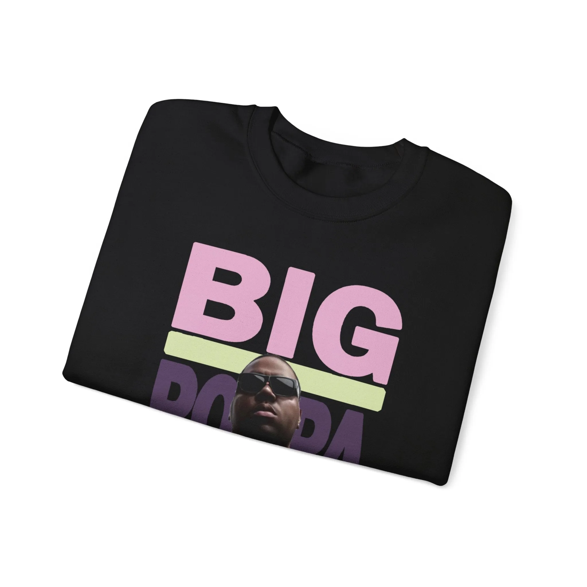 Big Poppa: Unisex Crewneck Sweatshirt