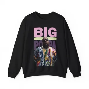 Big Poppa: Unisex Crewneck Sweatshirt