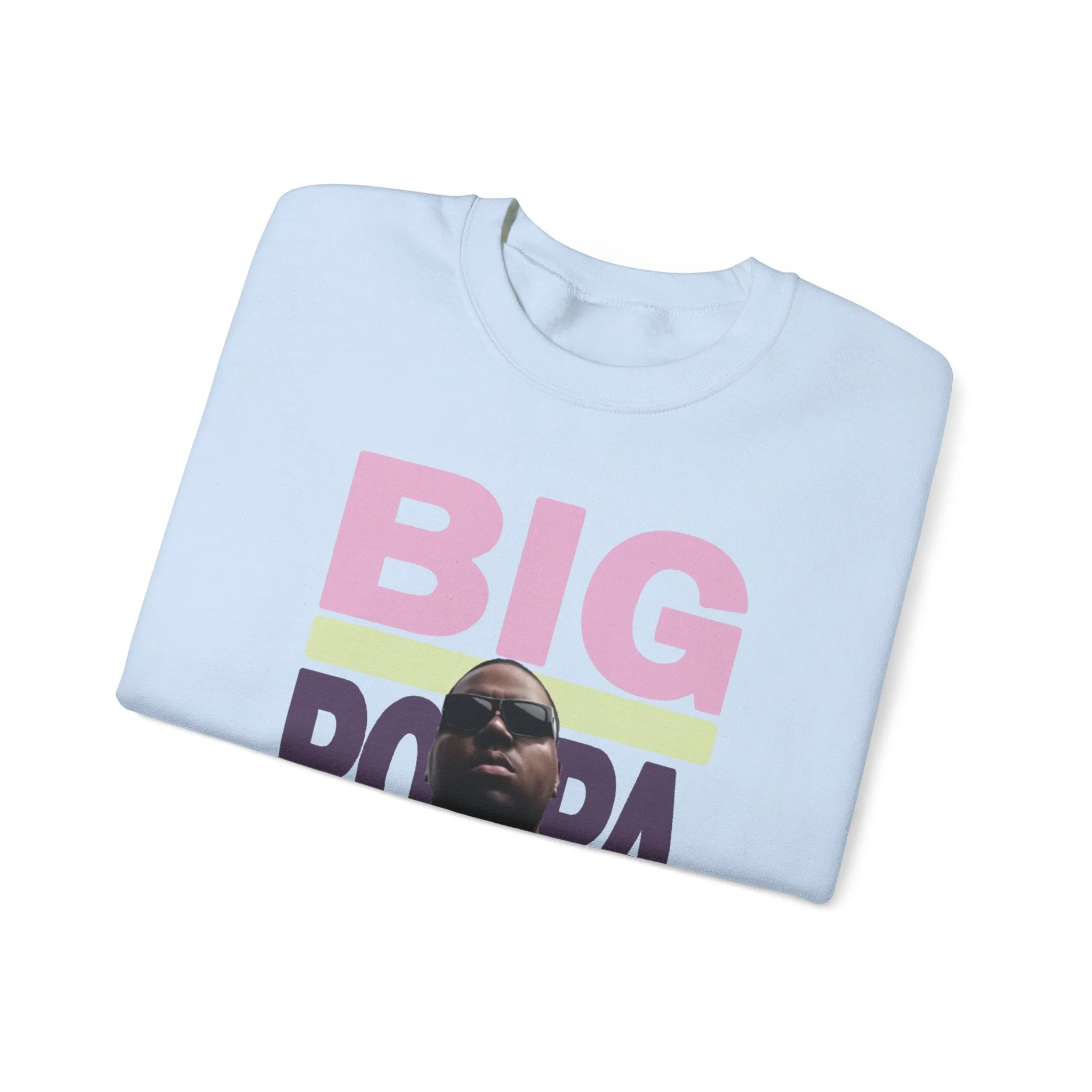 Big Poppa: Unisex Crewneck Sweatshirt
