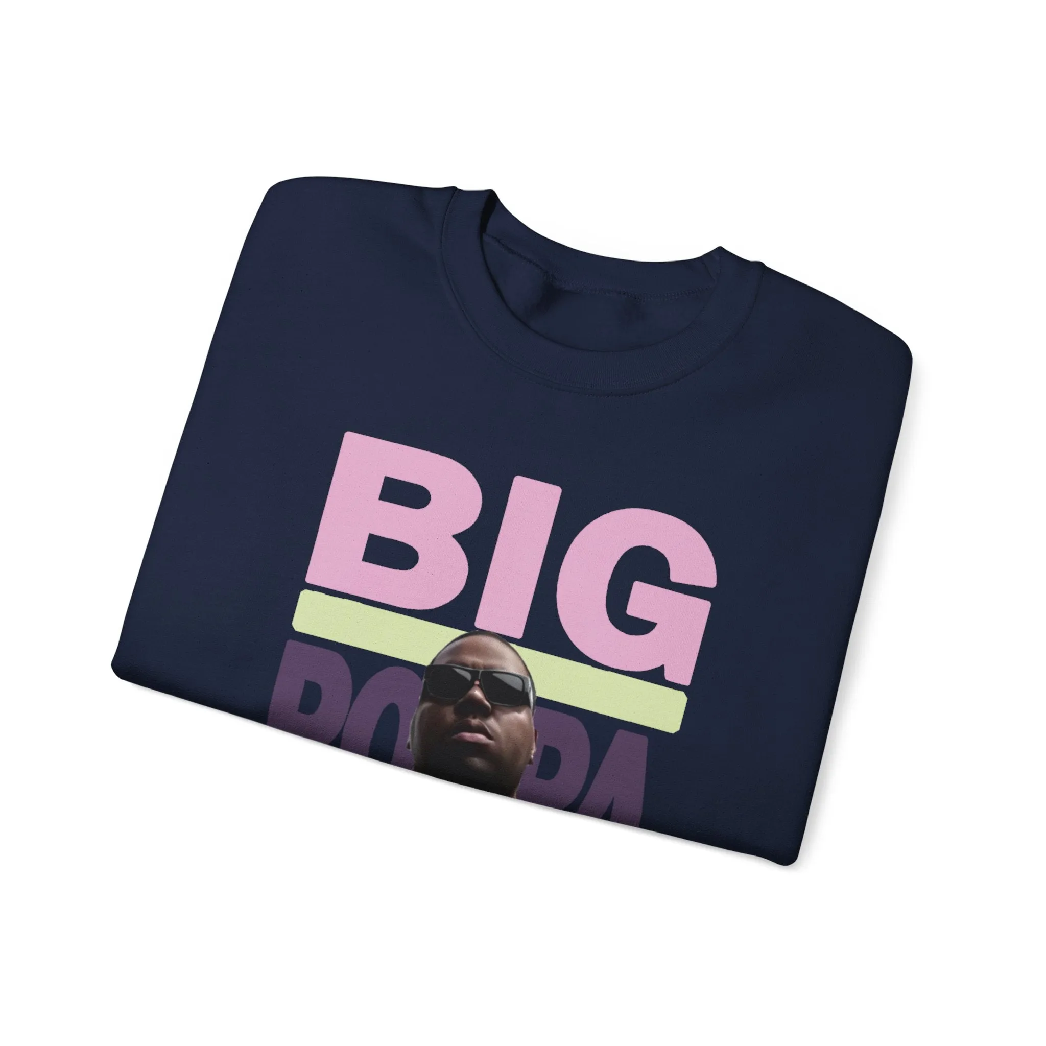 Big Poppa: Unisex Crewneck Sweatshirt